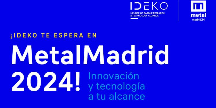 IDEKO, en la feria MetalMadrid 2024, los días 20 y 21 de este mes